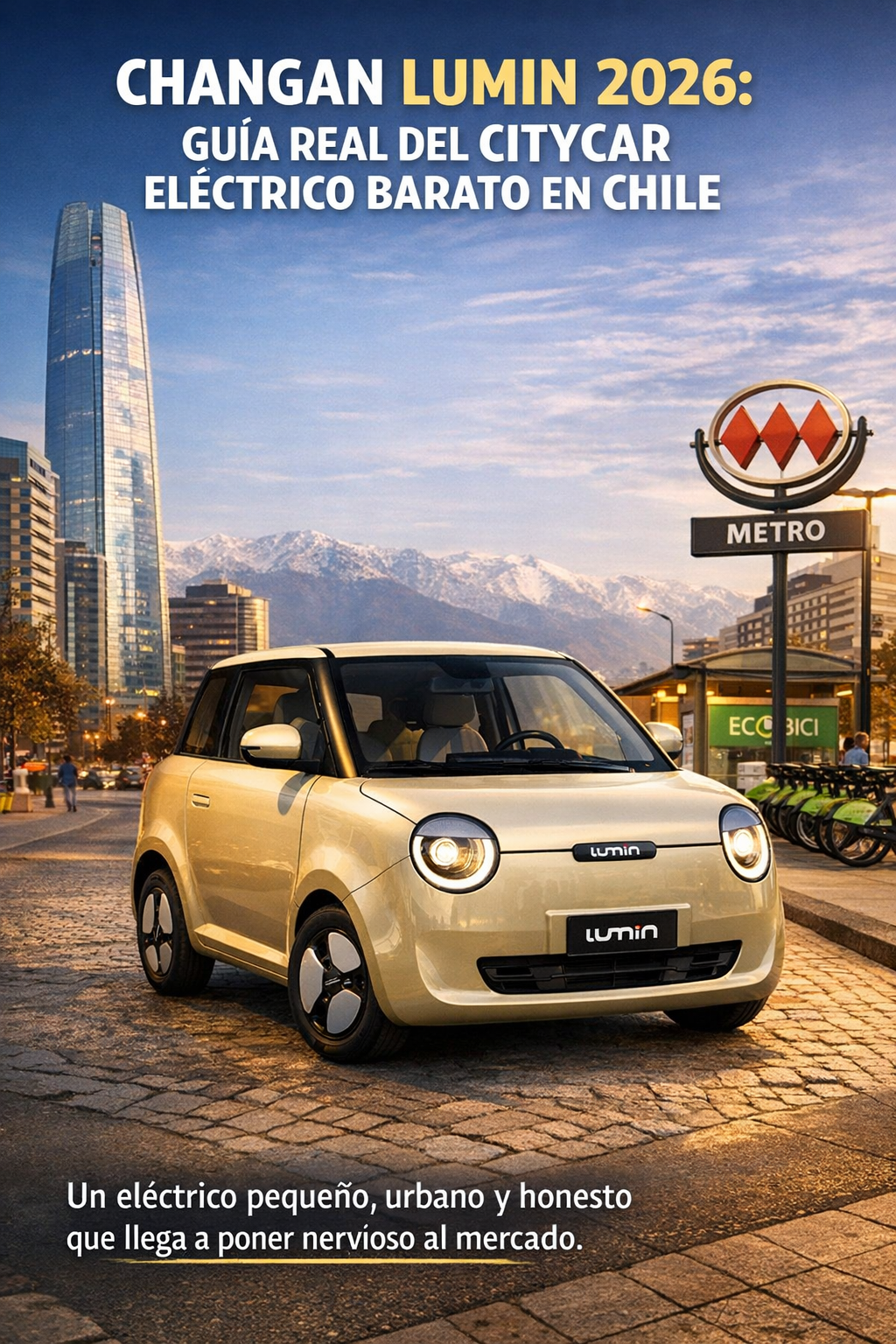 CHANGAN LUMIN 2026: Guía real del citycar eléctrico barato en Chile 1 CHANGAN LUMIN 2026: Guía real del citycar eléctrico barato en Chile 1